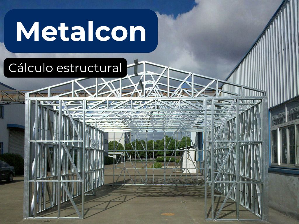 Cálculo estructural Metalcon